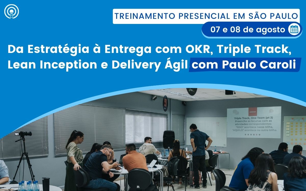 Da Estratégia aos Resultados com Paulo Caroli